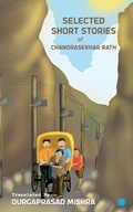 Cover: SELECTED SHORT STORIES OF CHANDRASEKHAR RATH - BlueRose Publishers Pvt. Ltd.