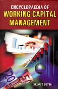 Cover: Encyclopaedia Of Working Capital Management Volume-1 - Anmol Publications PVT LTD