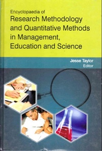 Enlarge image Cover: Encyclopaedia Of Research Methodology And Quantitative Methods In Management, Education And Science (Research In Educational Statistics) - Anmol Publications PVT LTD