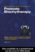Cover: Basic and Advanced Techniques in Prostate Brachytherapy - CRC Press