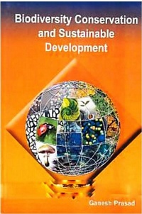 Enlarge image Cover: Biodiversity Conservation and Sustainable Development - Anmol Publications PVT LTD