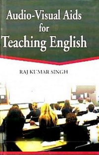 Enlarge image Cover: Audio-Visual Aids for Teaching English - Anmol Publications PVT LTD