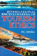Cover: International Encyclopaedia of Tourism Ethics - Anmol Publications PVT LTD