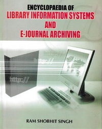 Abbildung von: Encyclopaedia of Library Information Systems and E-Journal Archiving - Anmol Publications PVT LTD