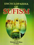 Cover: Encyclopaedia of Sufism (Early Sufi Masters: Sharafuddin Maneri and Abdullah Ansari) - Anmol Publications PVT LTD