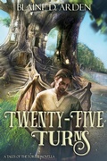 Cover: Twenty-Five Turns (Tales of the Forest, #5) - Cayendi Press