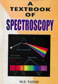 Enlarge image Cover: Textbook Of Spectroscopy - Anmol Publications PVT LTD