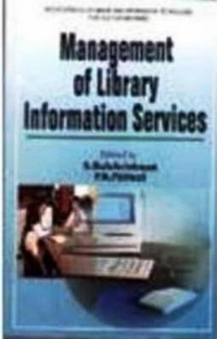 Abbildung von: Management Of Library Information Services (Encyclopaedia Of Library And Information Technology For 21st Century Series) - Anmol Publications PVT LTD
