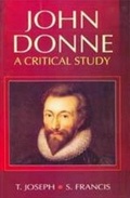 Cover: John Donne A Critical Study (Encyclopaedia Of World Great Poets Series) - Anmol Publications PVT LTD