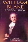 Cover: William Blake A Critical Study (Encyclopaedia Of World Great Poets Series) - Anmol Publications PVT LTD