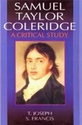 Cover: Samuel Taylor Coleridge A Critical Study (Encyclopaedia Of World Great Poets Series) - Anmol Publications PVT LTD