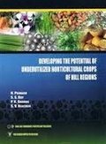 Cover: Developing the Potential of Underutilized Horticultural Crops of Hill Regions - Today & Tomorrow's Printers & Publishers