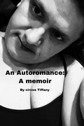 Cover: An Autoromance: A Memoir (My squirrelly life, #1) - My squirrelly life