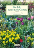 Cover: Ein Jahr in meinem Garten - Wochenkalender 2023 - Garten-Kalender mit 53 Blatt - Format 21,0 x 29,7 cm - Spiralbindung - DuMont Buchverlag