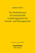 Bild: Das Ombudswesen als institutionelle Gestaltungsoption des Umwelt- und Planungsrechts - Mohr Siebeck