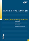 Cover: Wallis - Wassernutzung im Wandel - WASSERverstehen Modul 2 - hep verlag