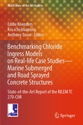 Cover: Benchmarking Chloride Ingress Models on Real-life Case Studies-Marine Submerged and Road Sprayed Concrete Structures - Springer