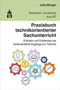 Abbildung von: Praxisbuch technikorientierter Sachunterricht - Schneider bei wbv