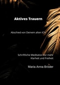 Cover: Aktives Trauern - BoD - Books on Demand