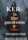 Cover: Ker In Blut geschrieben - BoD - Books on Demand