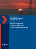 Cover: Freileitungen und Kabel in Hoch- und H&ouml;chstspannungsnetzen - Expert Verlag