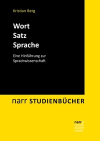 Abbildung von: Wort - Satz - Sprache - Narr Francke Attempto Verlag