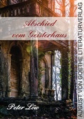 Cover: Abschied vom Geisterhaus - Frankfurter Literaturverlag