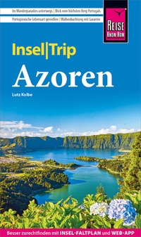 Abbildung von: Reise Know-How InselTrip Azoren - Reise Know-How Verlag Peter Rump GmbH