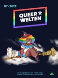 Cover: Queer*Welten 07-2022 - Das queerfeministische Phantastikmagazin - Ach je Verlag