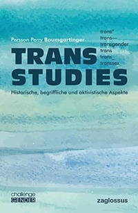 Enlarge image Cover: Trans Studies - edition assemblage