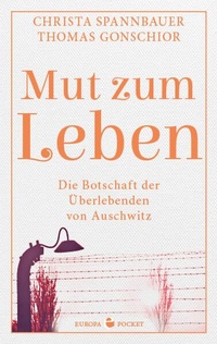 Enlarge image Cover: Mut zum Leben - Europa Verlage