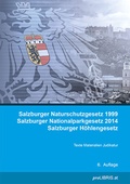 Bild: Salzburger Naturschutzgesetz 1999 / Salzburger Nationalparkgesetz 2014 / Salzburger Höhlengesetz - Pro Libris Verlagsgesellschaft