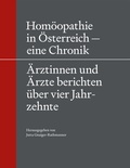 Cover: Hom&ouml;opathie in &Ouml;sterreich - eine Chronik - Bibliothek der Provinz