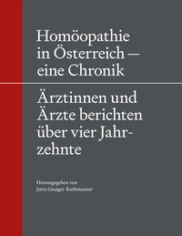 Enlarge image Cover: Homöopathie in Österreich - eine Chronik - Bibliothek der Provinz
