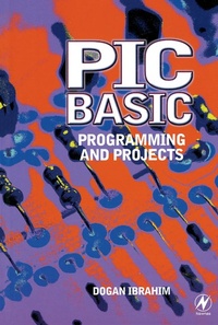 Enlarge image Cover: PIC BASIC: Programming and Projects - Elsevier