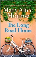 Cover: The Long Road Home - MIRA