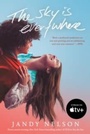 Cover: The Sky Is Everywhere (Movie Tie-In) - Dial Books for Young Readers,US