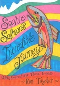 Cover: Sophie Salmon's Incredible Journey - Moorley's Print & Publishing