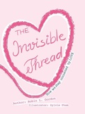 Cover: The Invisible Thread - Peaceful Thoughts Press