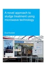 Cover: A Novel Approach to Sludge Treatment Using Microwave Technology - CRC Press