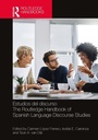 Cover: Estudios del discurso / The Routledge Handbook of Spanish Language Discourse Studies - Routledge