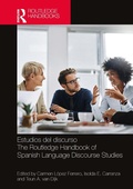 Cover: Estudios del discurso / The Routledge Handbook of Spanish Language Discourse Studies - Routledge