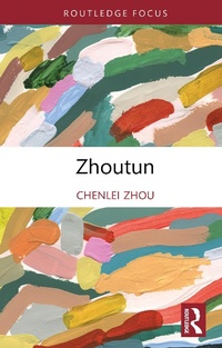 Abbildung von: Zhoutun - Routledge
