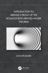 Abbildung von: Introduction to Arnold's Proof of the Kolmogorov-Arnold-Moser Theorem - CRC Press