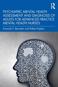 Abbildung von: Psychiatric Mental Health Assessment and Diagnosis of Adults for Advanced Practice Mental Health Nurses - Routledge