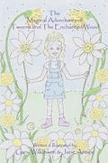 Cover: The Magical Adventures of Tweens and the Enchanted Wood - Austin Macauley Publishers