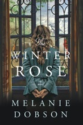 Cover: The Winter Rose - Tyndale Fiction
