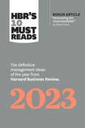 Cover: HBR's 10 Must Reads 2023 - Harvard Business Review Press