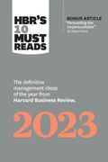 Cover: HBR's 10 Must Reads 2023 - Harvard Business Review Press