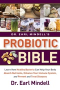 Cover: Dr. Earl Mindell's Probiotic Bible - Turner